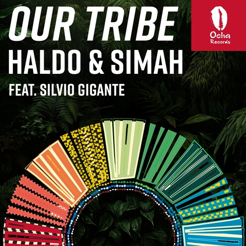Haldo, Silvio Gigante, SIMAH - Our Tribe [OCH250]